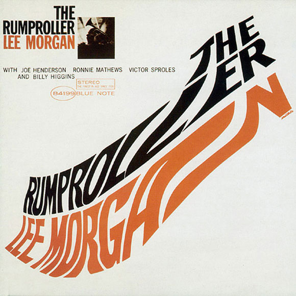 Lee Morgan: The Rumproller